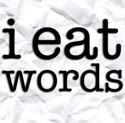 I Eat Words